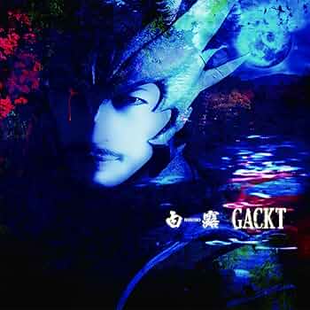 GACKT - Gackt - Hakuro (CD+DVD) [Japan CD] YICQ-10250